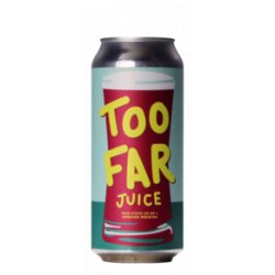 Fair State  Drekker Too Far Juice - Mister Hop