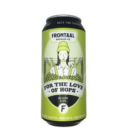 Frontaal Brewing Co. For the Love of Hops 