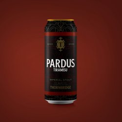 Thornbridge Pardus Tiramisu, 8% Imperial Stout - Thornbridge Brewery