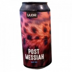 Post Messiah Laugar                                                                                                  Hazy IPA - OKasional Beer