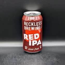 Reckless Brewing Red IPA Can Sgl - Saccharomyces Beer Cafe