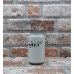 Whiplash The Sup Porter