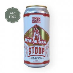 MASH GANG  STOOP  0.5% - Fuggles Bottle Shop