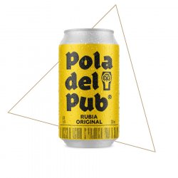Pola Del Pub Rubia - Alternative Beer