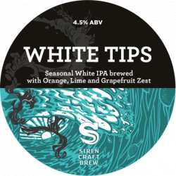 Siren Craft Brew White Tips