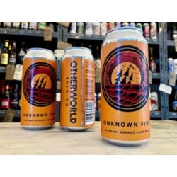 Otherworld  Unknown Fire  Shiranui Orange Sour - Wee Beer Shop