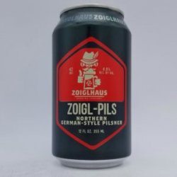 Zoiglhaus Zoigl-Pils Can - Bottleworks