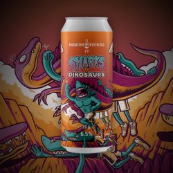 Phantom Brewing Co. Sharks V Dinosaurs