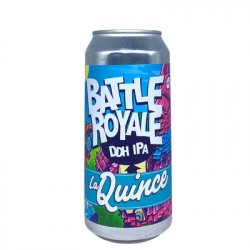 La Quince Battle Royale DDH IPA 44cl - Beer Sapiens