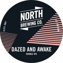 North Dazed And Awake