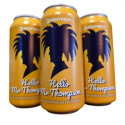 Pentrich Brewing Co. Hello Mr Thompson