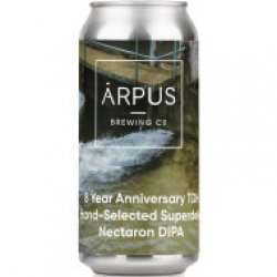 Ārpus Brewing Co. 8 Year Anniversary TDH Hand-Selected Superdelic X Nectaron DIPA