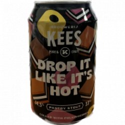 Kees Drop It Like It s Hot - Speciaalbierkoning