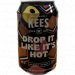 Kees Drop It Like It s Hot 