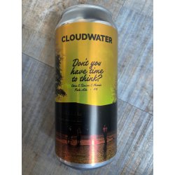 Cloudwater - Don't You Have Time To Think (Pale Ale) - Lost Robot