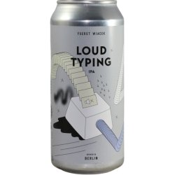 FUERST WIACEK Berlin Loud Typing