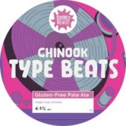 Shiny Brewery Chinook Type Beats (Cask) - Pivovar