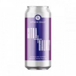 Other Half Brewing Co. Double Dry Hopped Citra + Galaxy