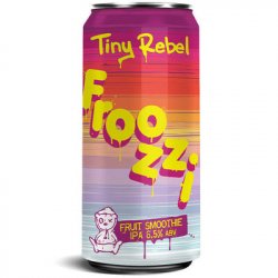 Tiny Rebel Froozzi Fruit Smoothie IPA - ND John Wine Merchants