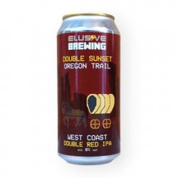 ELUSIVE  DOUBLE SUNSET OREGON TRAIL  8% - Fuggles Bottle Shop