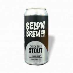 Below Brew Co - Check this Stout - ONP5 - OnderNulPuntVijf