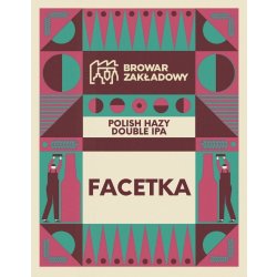 Zakładowy  Facetka  Polish Hazy Double IPA - Browarium