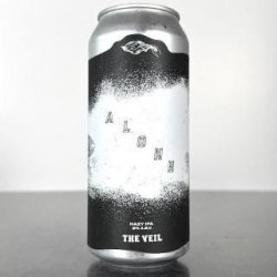The Veil Brewing Co. Alone The Veil Brewing Co. Alone