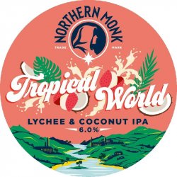 NORTHERN MONK BREWERY Tropical World (KEGSTAR) 6.0% - Beer Paradise