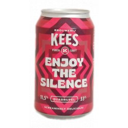 Brouwerij Kees Enjoy the Silence