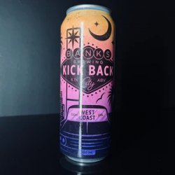 Banks Brewing KICK BACK CITY