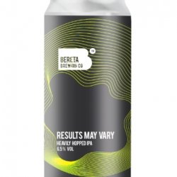 Bereta Brewing Co. Results May Vary