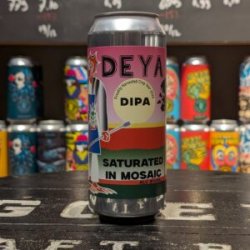 DEYA Brewing Company Saturated In Mosaic