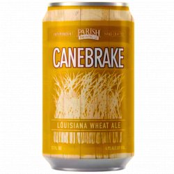 Parish Brewing Co - Canebrake - Left Field Beer