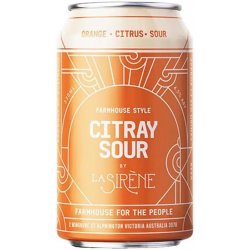 La Sirène Brewing Citray Sour La Sirène Brewing Citray Sour