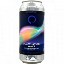 Equilibrium – Fluctuation Wave - Rebel Beer Cans