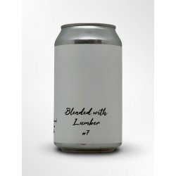 Timber Ales Blended With Lumber #7