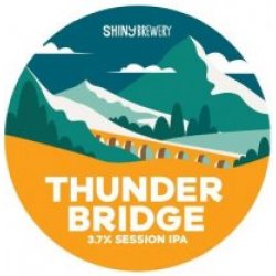 Shiny Brewery Thunder Bridge (Cask) - Pivovar