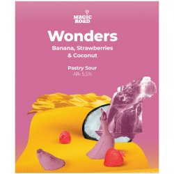 Wonders - Banana, Strawberries & Coconut  Magic Road - Manoalus