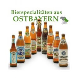 Bierspezialitäten aus Ostbayern - 9 Flaschen - Biershop Bayern