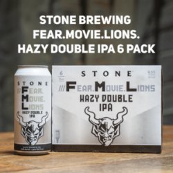 STONE FEAR.MOVIE.LIONS HAZY DOUBLE IPA 6 Pack - Owlsome Bottles