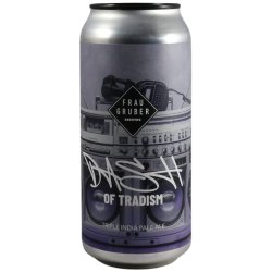 FrauGruber Brewing Dash of Tradism