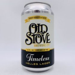 Old Stove Timeless Helles Lager Can - Bottleworks