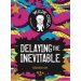 Wilde Child Delaying The Inevitable (Cask) 