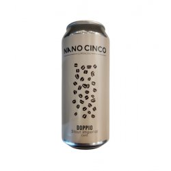 Nano Cinco - Doppio - 473ml - La Bière à Boire