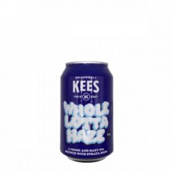 Kees  Whole Lotta Haze - De Biersalon