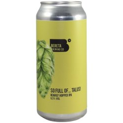Bereta Brewing Co. So Full Of... Talus