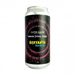 Outer Range Bruyante 6.7alc 44cl - Dcervezas