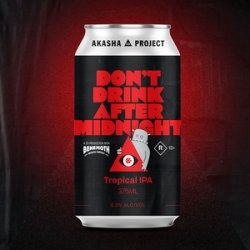 Akasha Brewing Company Dont Drink After Midnight - Beer Force