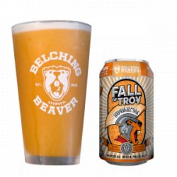 Belching Beaver  Fall Of Troy - Lúpulo Cerveza Store