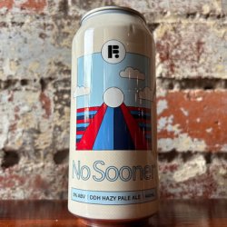 Future Brewing No Sooner DDH Hazy Pale Ale - Otter’s Promise